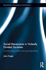 Social Movements in Violently Divided Societies