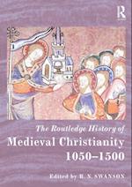 Routledge History of Medieval Christianity