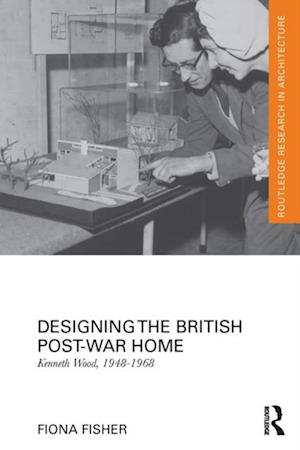 Designing the British Post-War Home