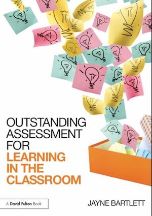 Outstanding Assessment for Learning in the Classroom