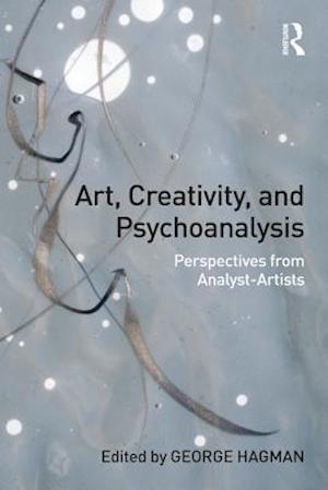 Art, Creativity, and Psychoanalysis