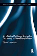 Developing Distributed Curriculum Leadership in Hong Kong Schools