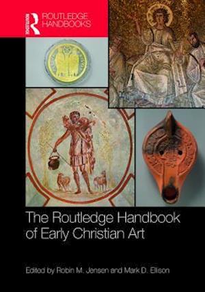 The Routledge Handbook of Early Christian Art