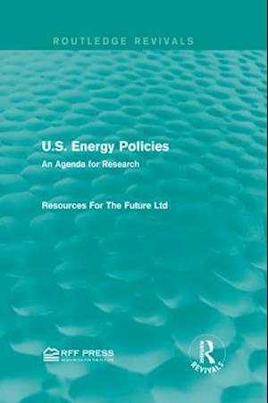 U.S. Energy Policies (Routledge Revivals)