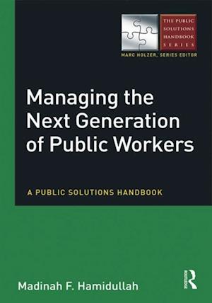Managing the Next Generation of Public Workers