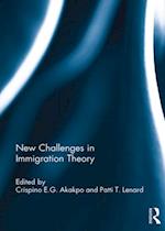 New Challenges in Immigration Theory