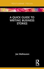 Quick Guide to Writing Business Stories