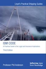 The ISM Code: A Practical Guide to the Legal and Insurance Implications
