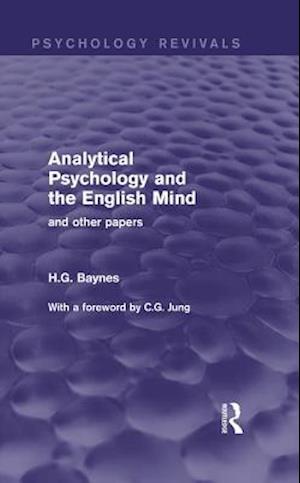 Analytical Psychology and the English Mind (Psychology Revivals)