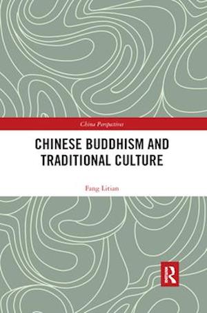 Chinese Buddhism and Traditional Culture