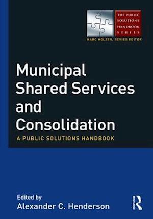 Municipal Shared Services and Consolidation