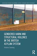 Gendered Harm and Structural Violence in the British Asylum System