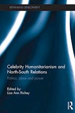 Celebrity Humanitarianism and North-South Relations