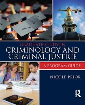 Graduate Study in Criminology and Criminal Justice