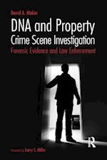 DNA and Property Crime Scene Investigation