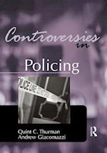 Controversies in Policing