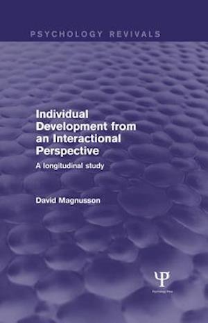 Individual Development from an Interactional Perspective (Psychology Revivals)