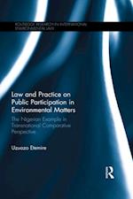 Law and Practice on Public Participation in Environmental Matters