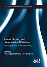 Animal Housing and Human-Animal Relations