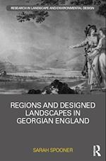 Regions and Designed Landscapes in Georgian England