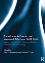 Affordable Care Act and Integrated Behavioural Health Care