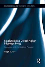 Revolutionizing Global Higher Education Policy