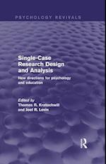 Single-Case Research Design and Analysis (Psychology Revivals)