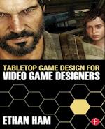 Tabletop Game Design for Video Game Designers