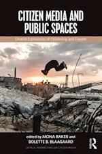 Citizen Media and Public Spaces