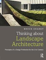 Thinking about Landscape Architecture