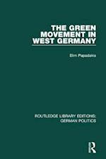 Green Movement in West Germany (RLE: German Politics)