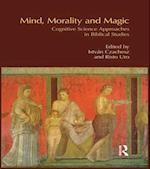 Mind, Morality and Magic