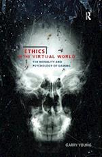 Ethics in the Virtual World