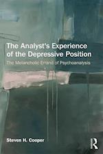 Analyst's Experience of the Depressive Position