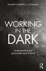 Working in the Dark