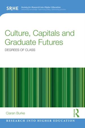 Culture, Capitals and Graduate Futures