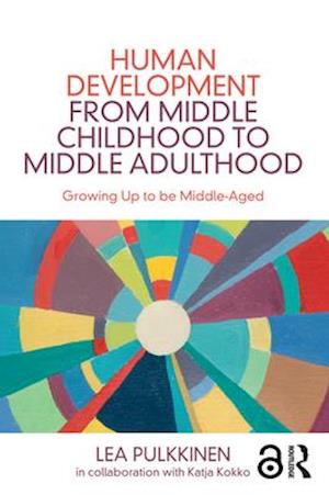 Human Development from Middle Childhood to Middle Adulthood