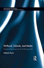 Girlhood, Schools, and Media
