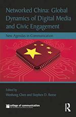 Networked China: Global Dynamics of Digital Media and Civic Engagement