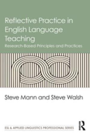 Reflective Practice in English Language Teaching