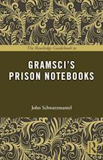 Routledge Guidebook to Gramsci's Prison Notebooks