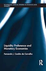 Liquidity Preference and Monetary Economies