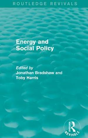 Energy and Social Policy (Routledge Revivals)