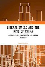 Liberalism 2.0 and the Rise of China