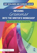 Infusing Grammar Into the Writer''s Workshop