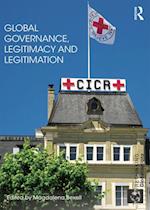 Global Governance, Legitimacy and Legitimation