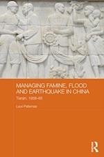 Managing Famine, Flood and Earthquake in China