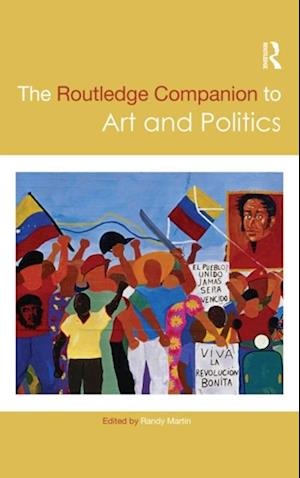 Routledge Companion to Art and Politics