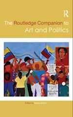 Routledge Companion to Art and Politics