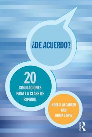 'De acuerdo' 20 Simulaciones para la clase espanol